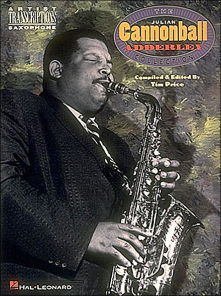 Julian Cannonball Adderley Collection