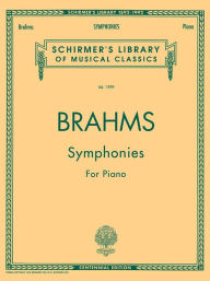 Title: Symphonies for Solo Piano: Piano Solo, Author: Johannes Brahms