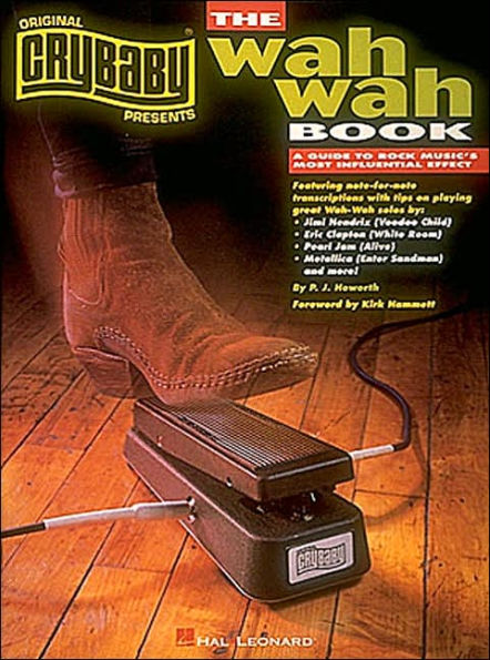 CryBaby Presents The Wah-Wah Book