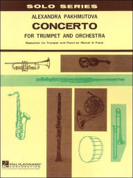 Title: Concerto for Trumpet and Orchestra, Author: Alexandra Pakhmutova
