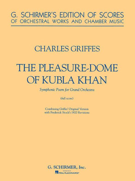 The Pleasure Dome of Kubla Khan: Full Score