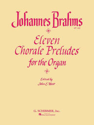 Title: 11 Chorale Preludes: Organ Solo, Author: Johannes Brahms