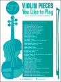 37 Violin Pieces You Like to Play: Violin and Piano