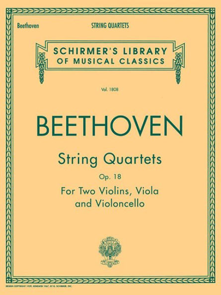 String Quartets, Op. 18: Schirmer Library of Classics Volume 1808