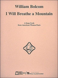 Title: I Will Breathe a Mountain: Voice and Piano, Author: Marilyn Horne