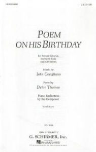 Title: Poem on His Birthday: for SATB Chorus, Piano, and Baritone Solo: (Sheet Music), Author: John Corigliano