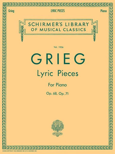 Lyric Pieces - Volume 5: Op. 68, 71: Schirmer Library of Classics Volume 1956 Piano Solo