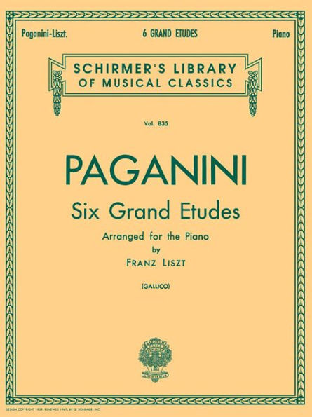 6 Grande Etudes after N. Paganini: Schirmer Library of Classics Volume 835 Piano Solo