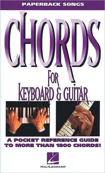 Chords for Keyboard and Guitar - A Pocket Reference Guide to More than 1000 Chords