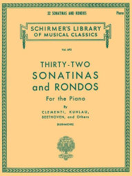 Title: 32 Sonatinas and Rondos - Piano Solo, Author: Hal Leonard Corp.