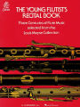 Young Flutist's Recital Book - Volume 1: Flute and Piano