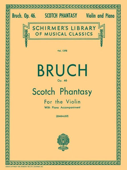 Scotch Phantasy, Op. 46: Schirmer Library of Classics Volume 1398 Violin and Piano