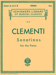 Title: 12 Sonatinas, Op. 36, 37, 38: Schirmer Library of Classics Volume 40 Piano Solo, Author: Muzio Clementi