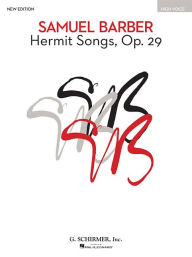 Title: Hermit Songs: High Voice, New Edition, Author: Samuel Barber