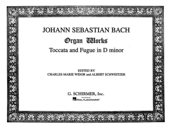Toccata and Fugue in D Minor: Organ Solo