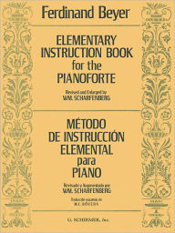 Title: Elementary Instruction for the Pianoforte: (Metodo de Instruccion Elemental), Author: Ferdinand Beyer