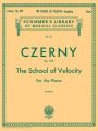 School of Velocity, Op. 299 (Complete): Schirmer Library of Classics Volume 161 Piano Technique