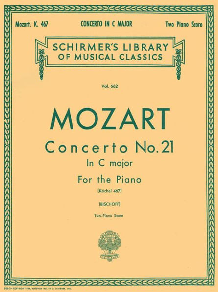 Concerto No. 21 in C, K.467: Schirmer Library of Classics Volume 662 National Federation of Music Clubs 2014-2016 Piano Duets