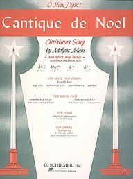 Title: Cantique de Noel (O Holy Night): High Voice (E-Flat) and Piano, Author: Adolphe Adam