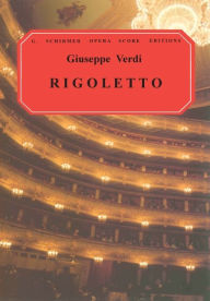 Title: Rigoletto: Vocal Score / Edition 1, Author: Ruth Martin