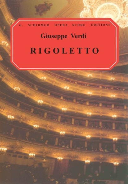 Rigoletto: Vocal Score / Edition 1