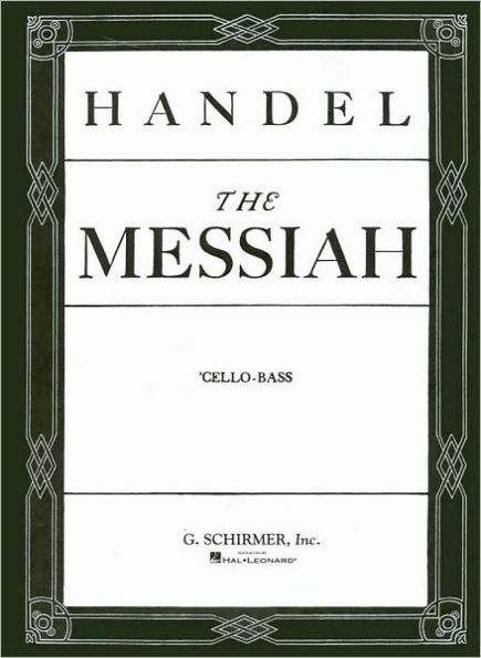 The Messiah: 'Cello - Bass