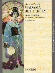 Title: Madama Butterfly: Vocal Score, Author: Giacomo Puccini