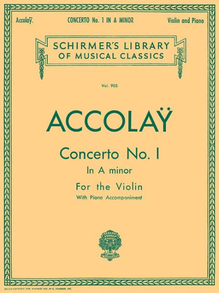 Concerto No. 1 in A Minor: Schirmer Library of Classics Volume 905 Violin with Piano Accompaniment