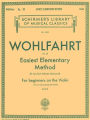 Easiest Elementary Method for Beginners, Op. 38: Schirmer Library of Classics Volume 1404 Violin Method