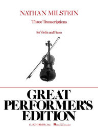 Title: 3 Transcriptions - Violin/Piano Great Performers Edition, Author: Hal Leonard Corp.