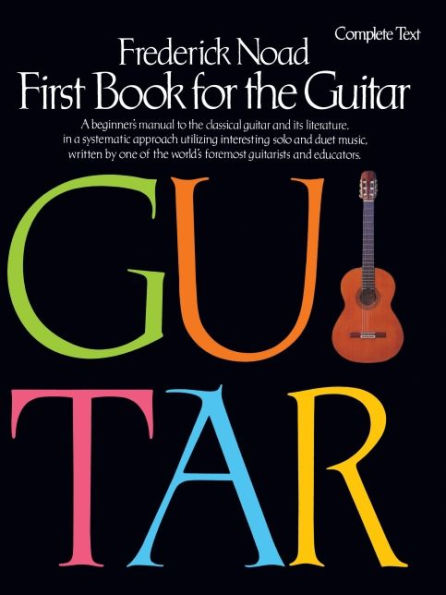 First Book for the Guitar - Complete: Guitar Technique / Edition 1