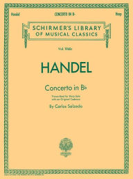 Title: Concerto in B Flat: Schirmer Library of Classics Volume 1960 Harp Solo, Author: George Friederic Handel