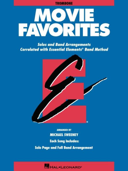 Essential Elements Movie Favorites: Trombone