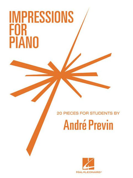 Impressions for Piano: 20 Pieces for Students by Andre Previn