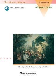 Title: Mozart Arias for Soprano - The Vocal Library (Book/Online Audio), Author: Wolfgang Amadeus Mozart