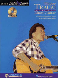 Title: Happy Traum Teaches Blues Guitar, Author: Happy Traum