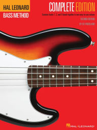Title: Hal Leonard Electric Bass Method - Complete Edition: Contains Books 1, 2, and 3 Bound Together in One Easy-to-Use Volume, Author: Ed Friedland