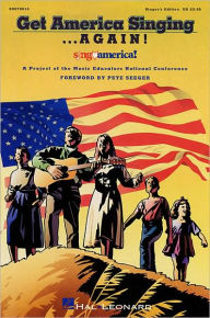 Title: Get America Singing...Again!: Singer's Edition / Edition 1, Author: Music Educators National Conference