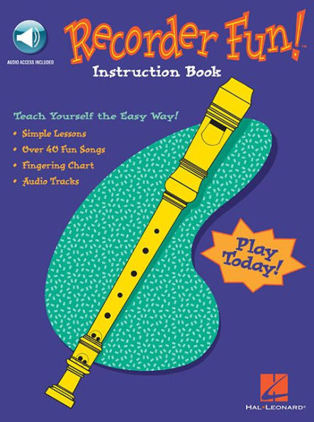 Recorder Fun! Teach Yourself the Easy Way!