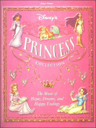 Title: Disney's Princess Collection - The Music of Hopes, Dreams, and Happy Endings - Easy Piano, Author: Hal Leonard Corp.