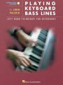 Playing Keyboard Bass Lines Left-Hand Technique for Keyboards Book/Online Audio