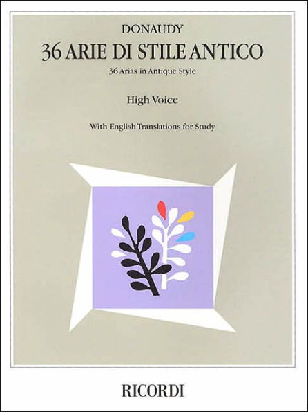 Stefano Donaudy: 36 Arie di Stile Antico: High Voice