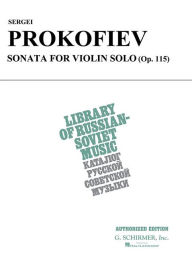 Title: Sonata, Op. 115: Violin Solo, Author: Sergei Prokofiev