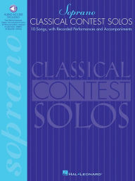 Title: Classical Contest Solos - Soprano, Author: Hal Leonard Corp.