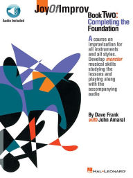 Title: Joy of Improv Book 2 - Completing the Foundation (Bk/Online Audio), Author: Dave Frank