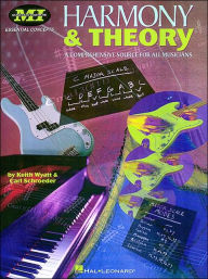Title: Harmony & Theory: A Comprehensive Source for All Musicians, Author: Carl Schroeder
