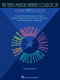 Title: The Teen's Musical Theatre Collection: Young Men's Edition, Author: Hal Leonard Corp.