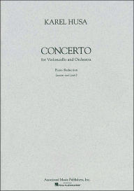 Title: Concerto for Violoncello and Orchestra: Score and Parts, Author: Karel Husa