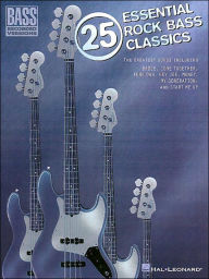 Title: 25 Essential Rock Bass Classics, Author: Hal Leonard Corp.