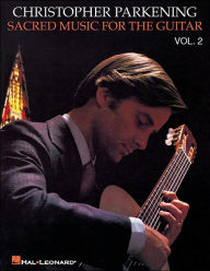 Title: Sacred Music for the Guitar - Volume 2: Guitar Solo, Author: Hal Leonard Corp.